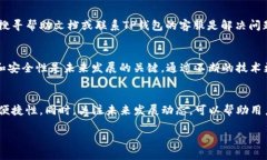 优质 如何快速查看TP钱包账号,轻松管理你的数